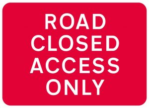 Road Closed Access Only Road Sign - 1050x750mm Metal Sign
