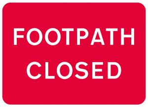 Footpath Closed Pedestrian Sign - 600x450mm Metal Sign