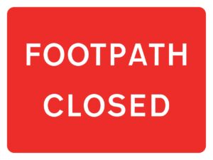 FOOTPATH CLOSED - 600MM X 450MM