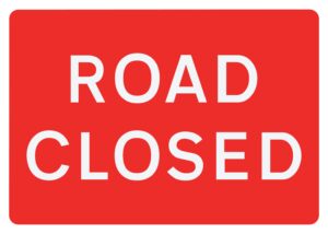 ROAD CLOSED - 1050MM X 750MM